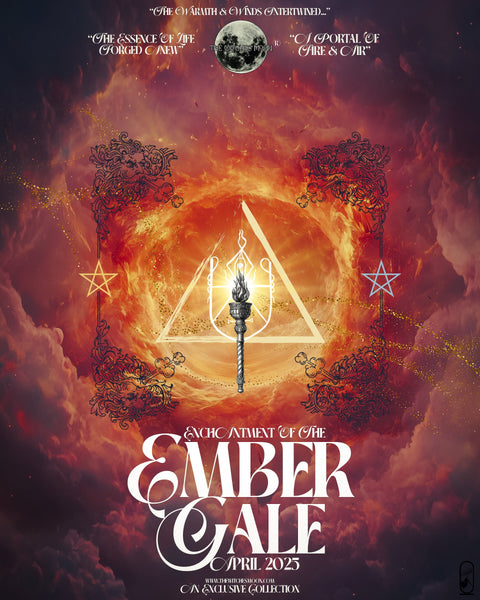 The Witches Moon® ~ Enchantment of the Ember Gale ~ An Exclusive Collection ~ April 2025