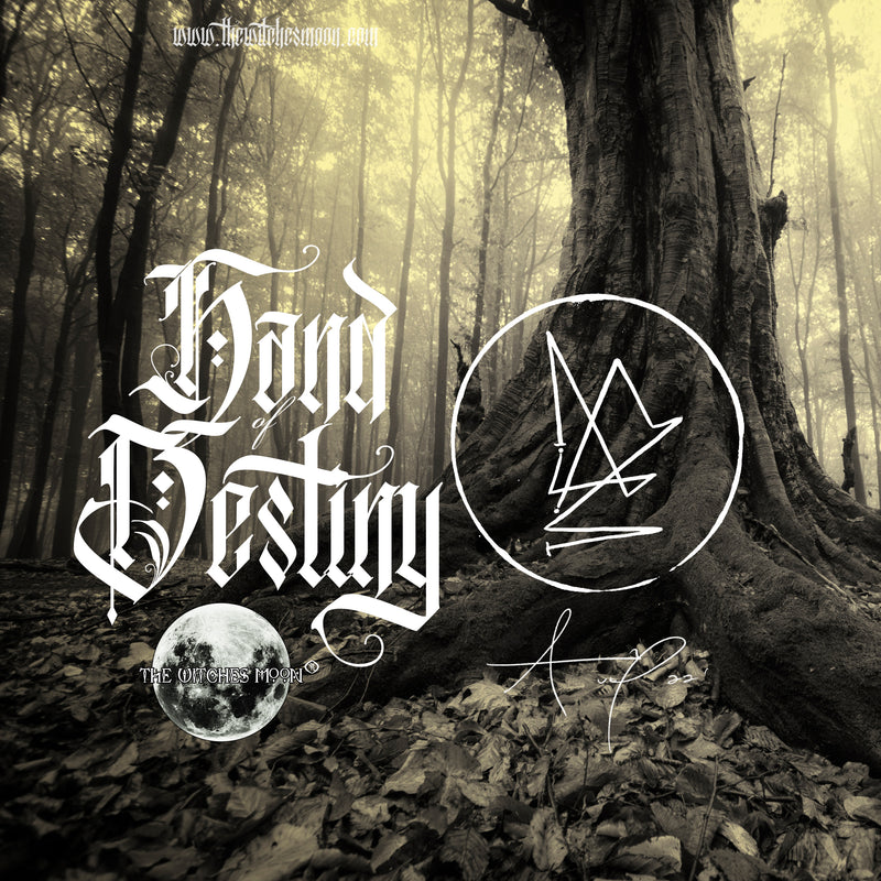 The Witches Moon® - Hand of Destiny - August 2022