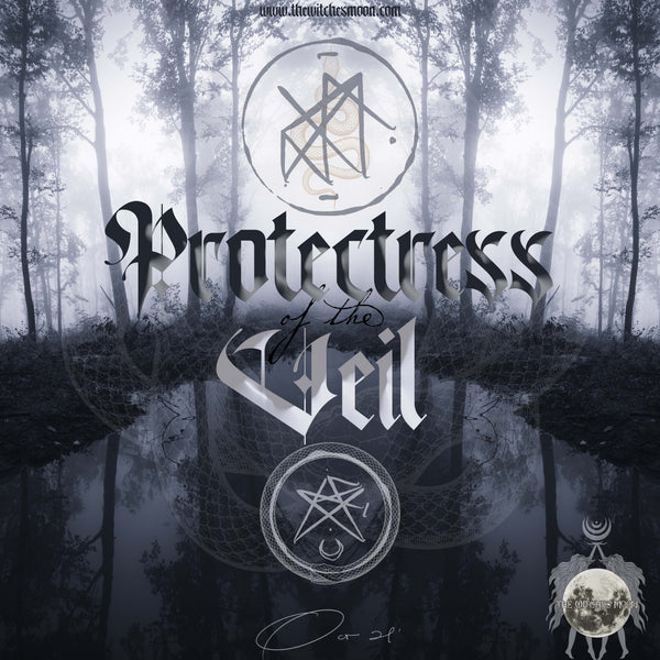 The Witches Moon® - Protectress of the Veil - October 2021