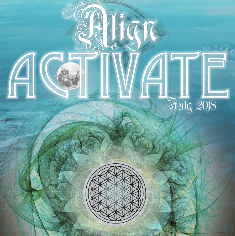 The Witches Moon™ - Align & Activate - July 2018