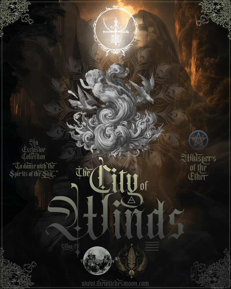 The Witches Moon® ~ The City of Winds ~ An Exclusive Collection ~ May 2025