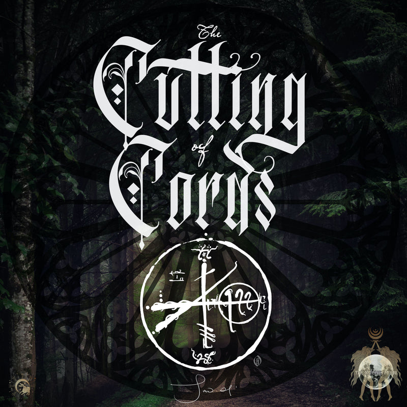The Witches Moon® - The Cutting of Cords - January 2021