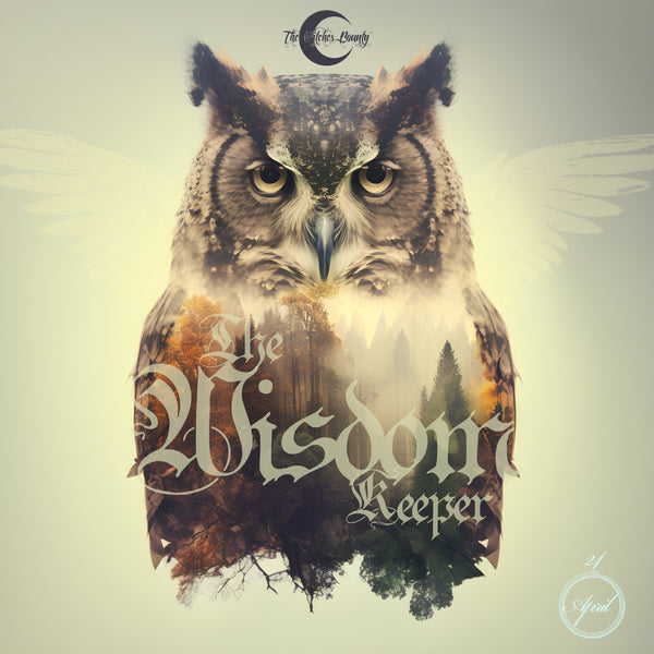 The Witches Bounty™ ~ The Wisdom Keeper ~ April 2024