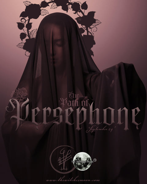 The Witches Moon® ~ The Path of Persephone ~ A Devotional Collection ~ September 2024