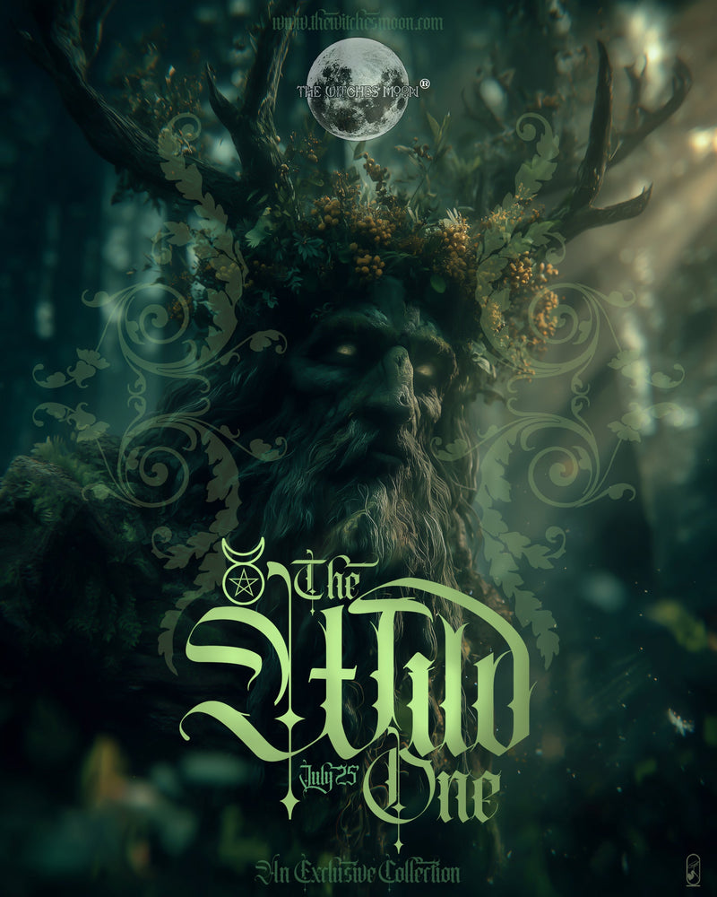 The Witches Moon® ~ The Wild One ~ July 2025