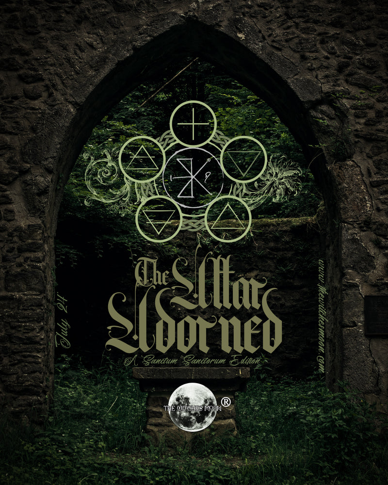 The Witches Moon® - The Altar Adorned ~ July 2024