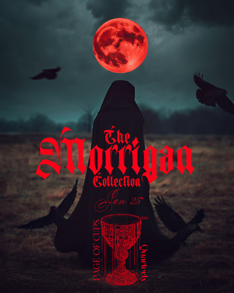 The Page of Cups Quarterly™ ~ The Morrigan Collection ~ January 2025