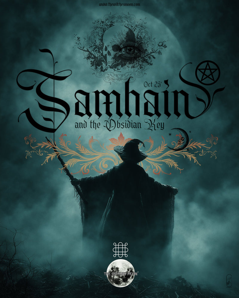 The Witches Moon® - Samhain & The Obsidian Key - October 2025