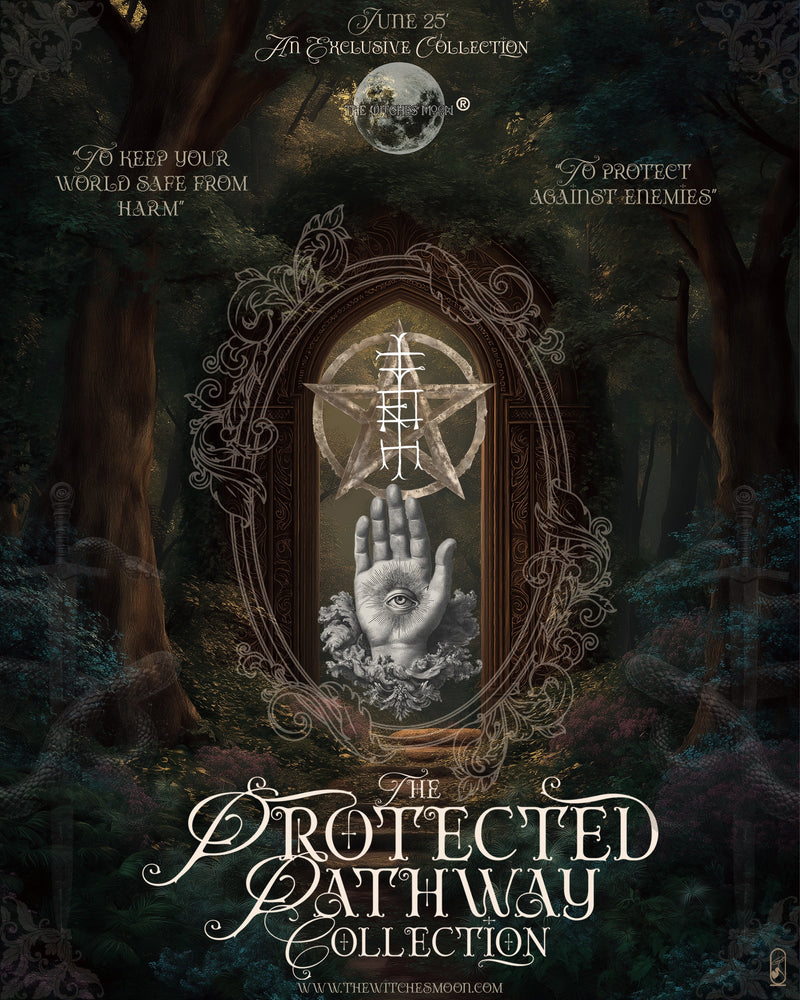 The Witches Moon® ~ The Exclusive Protected Pathway Collection ~ June 2025