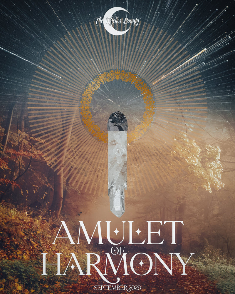 The Witches Bounty™ - Amulet of Harmony - September 2026