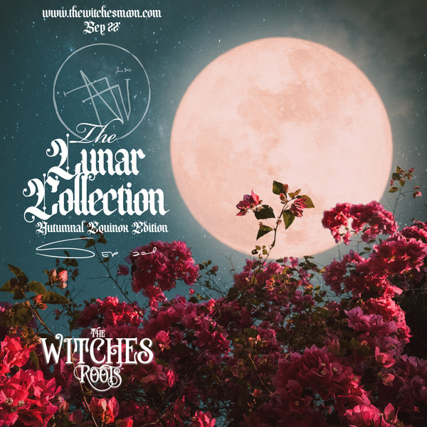 The Witches Roots™ - The Lunar Collection - Autumnal Equinox Edition