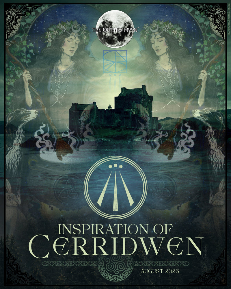 The Witches Moon® - Inspiration of Cerridwen - August 2026