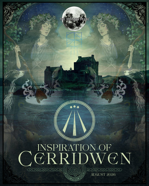 The Witches Moon® - Inspiration of Cerridwen - August 2026