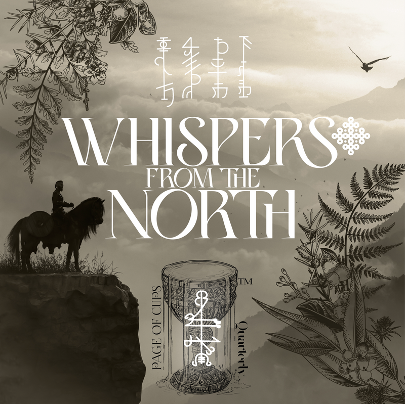 The Page of Cups Quarterly™ ~ Whispers from the North ~ January 2024