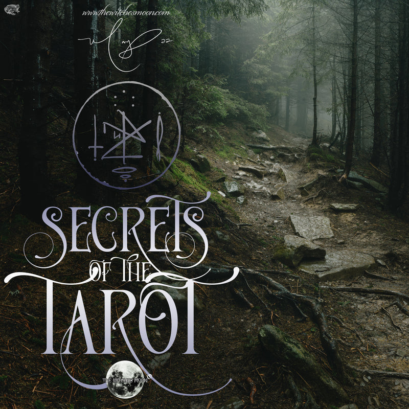 The Witches Moon® - Secrets of the Tarot - May 2022