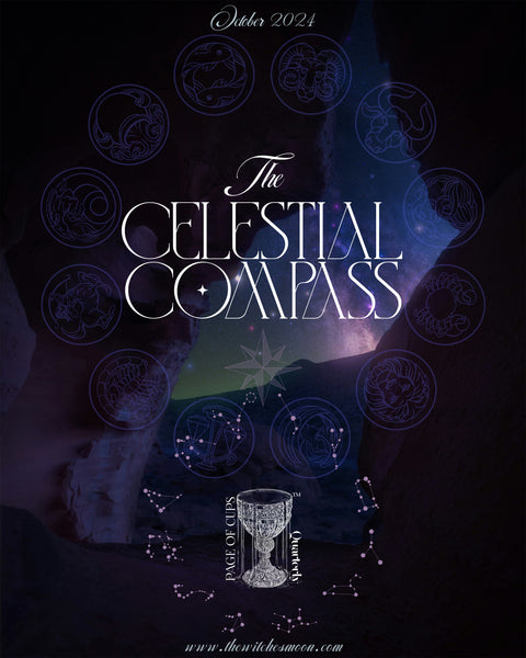 The Page of Cups Quarterly™ ~ The Celestial Compass ~ October 2024