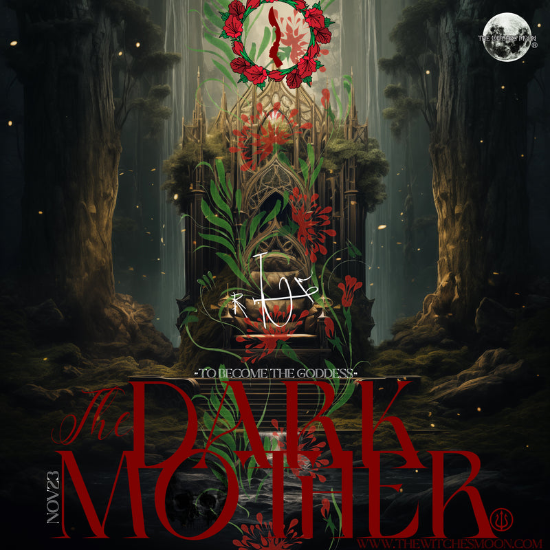 The Witches Moon® ~ The Dark Mother ~ November 2023