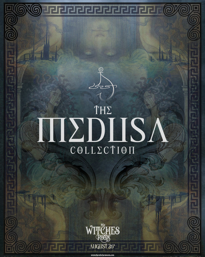 The Witches Roots™ - The Medusa Collection - August 2026