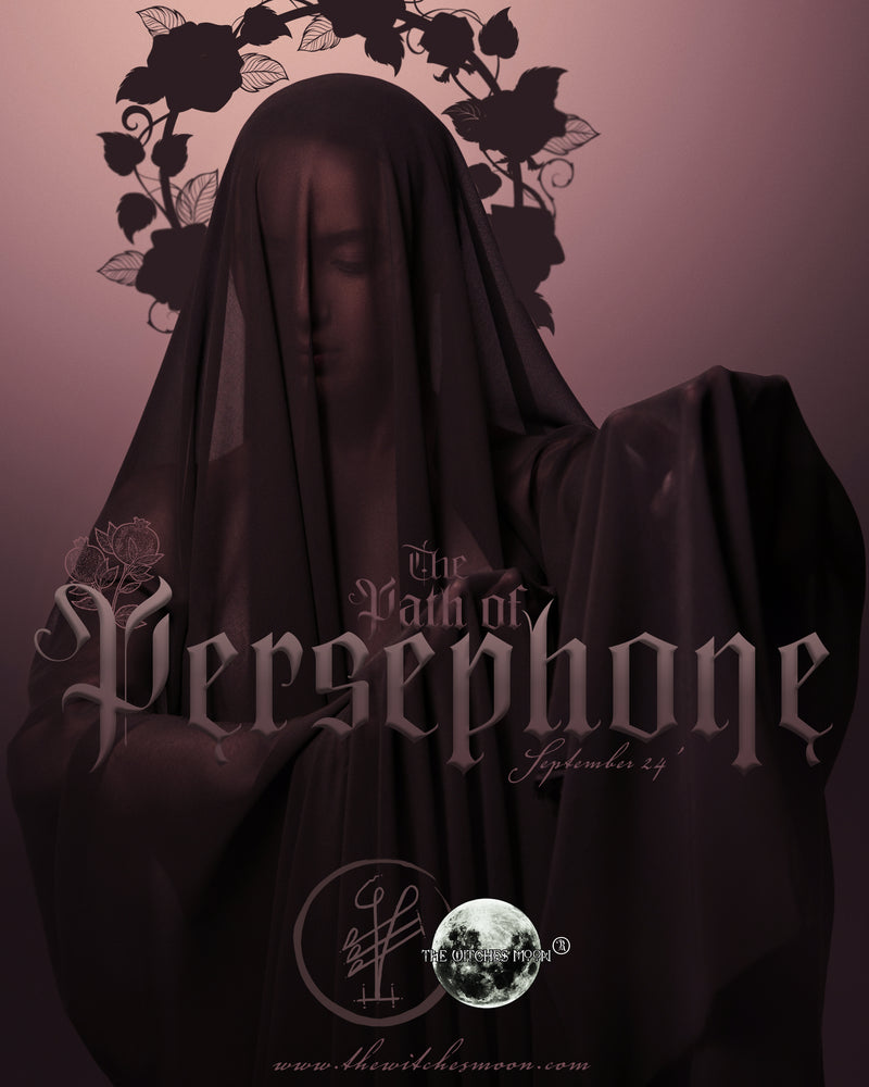 The Witches Moon® ~ The Path of Persephone ~ A Devotional Collection ~ September 2024