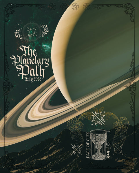 The Page of Cups Quarterly™ - The Planetary Path - July 2026