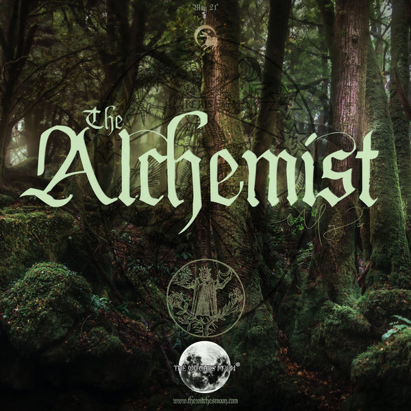 The Witches Moon® - The Alchemist - May 2021