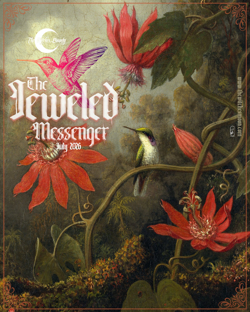 The Witches Bounty™ - The Jeweled Messenger - July 2026