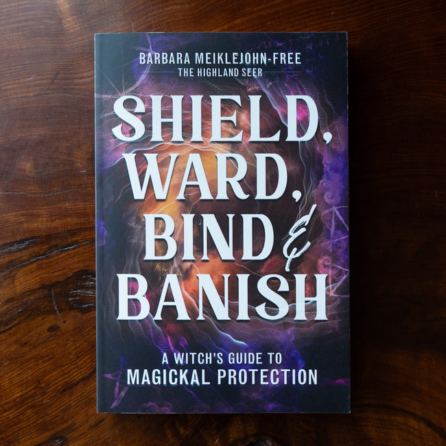 Shield, Ward, Bind & Banish