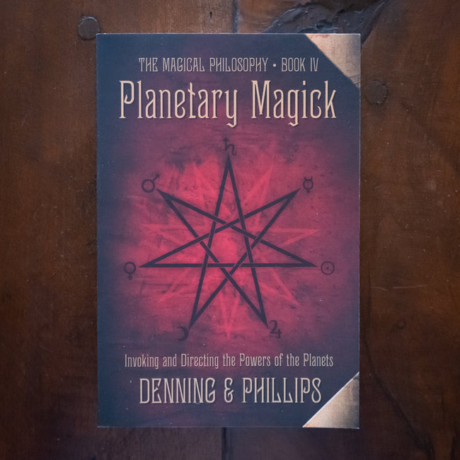 Planetary Magick (The Magical Philosophy)