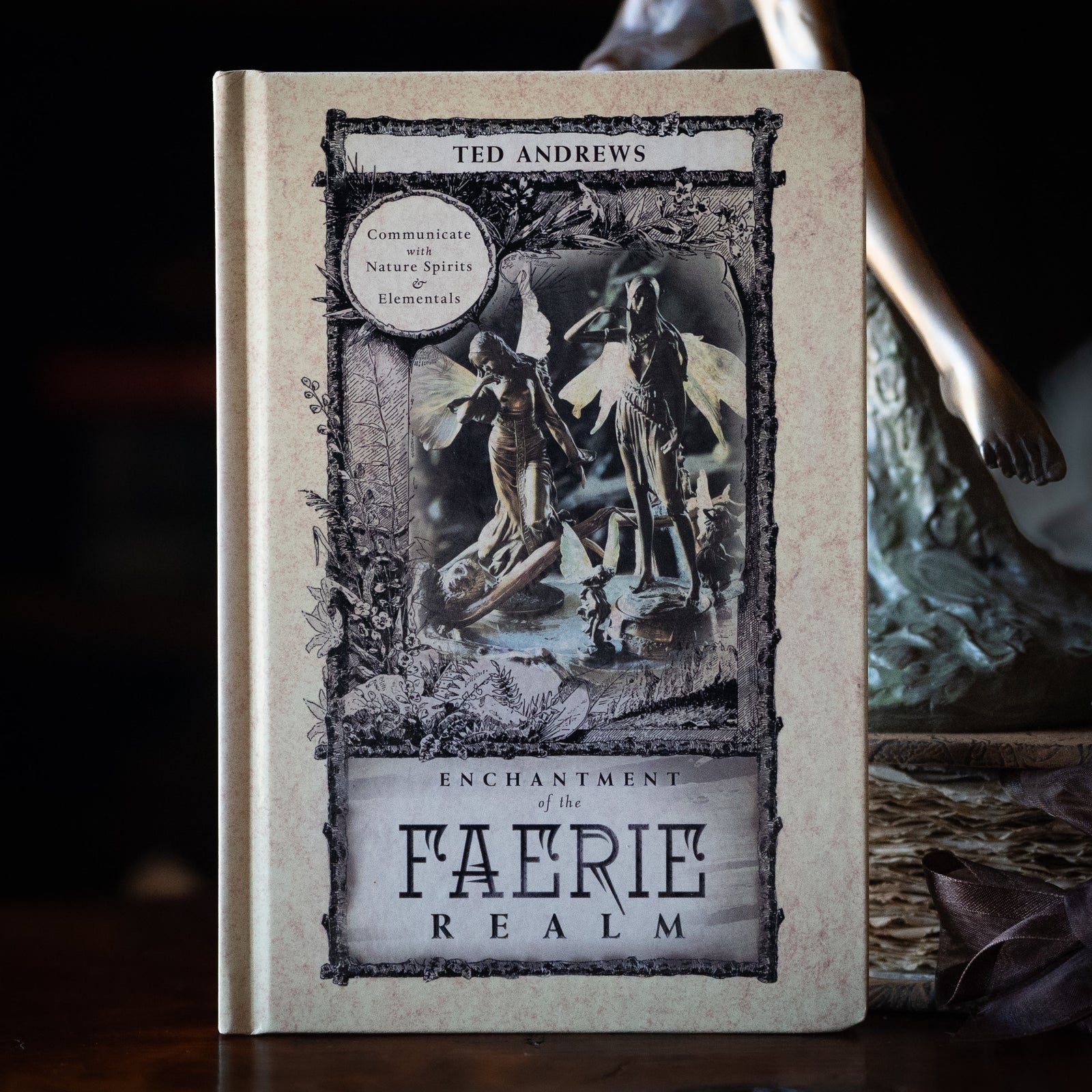 Enchantment of the Faerie Realm (The Witches Moon® Exclusive & Limited Hardcover Edition)