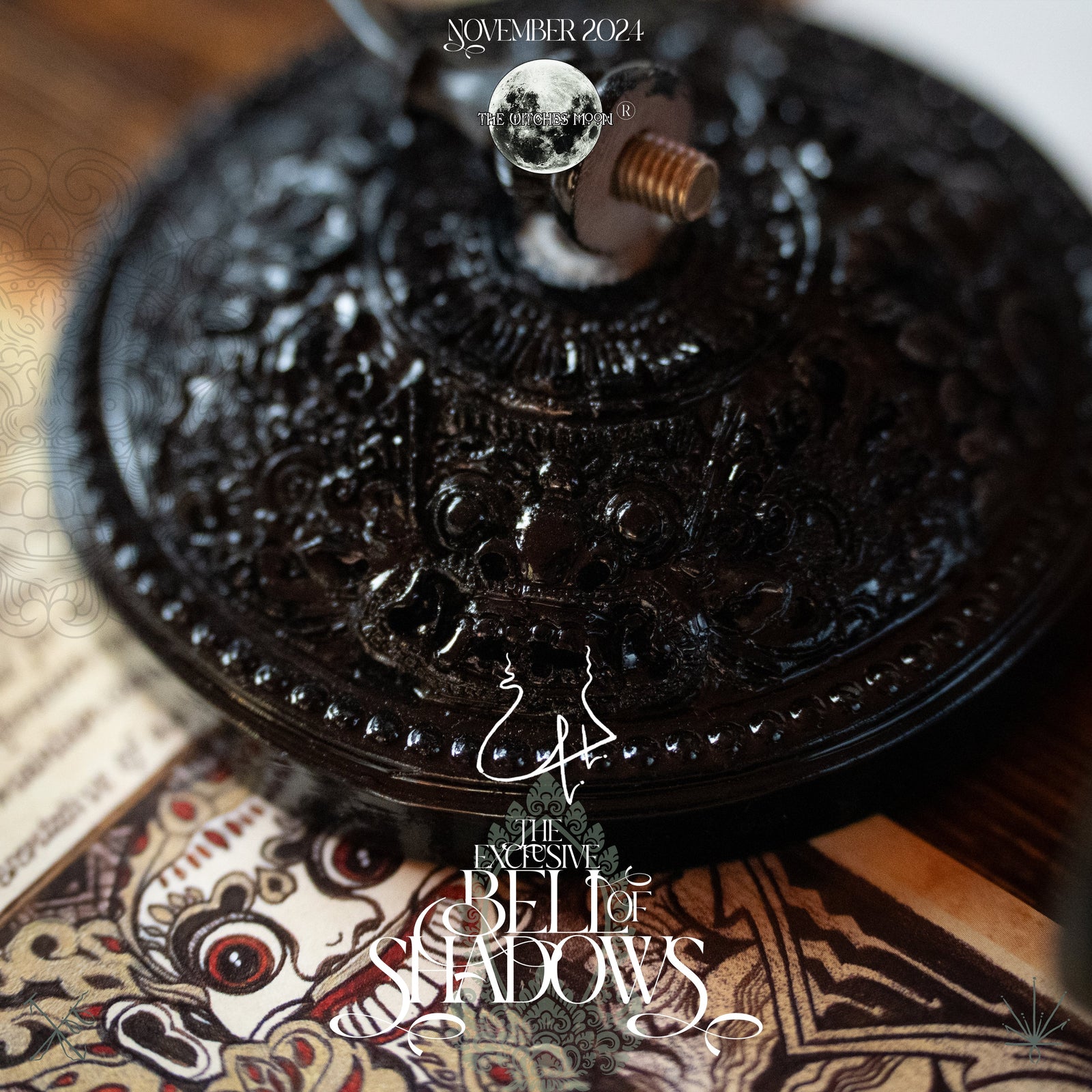 (Limited & Exclusive) The Witches Moon® ~  The Bell of Shadows ~  November 2024