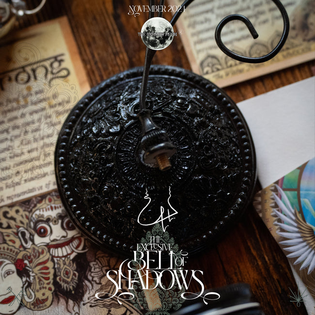 (Limited & Exclusive) The Witches Moon® ~  The Bell of Shadows ~  November 2024